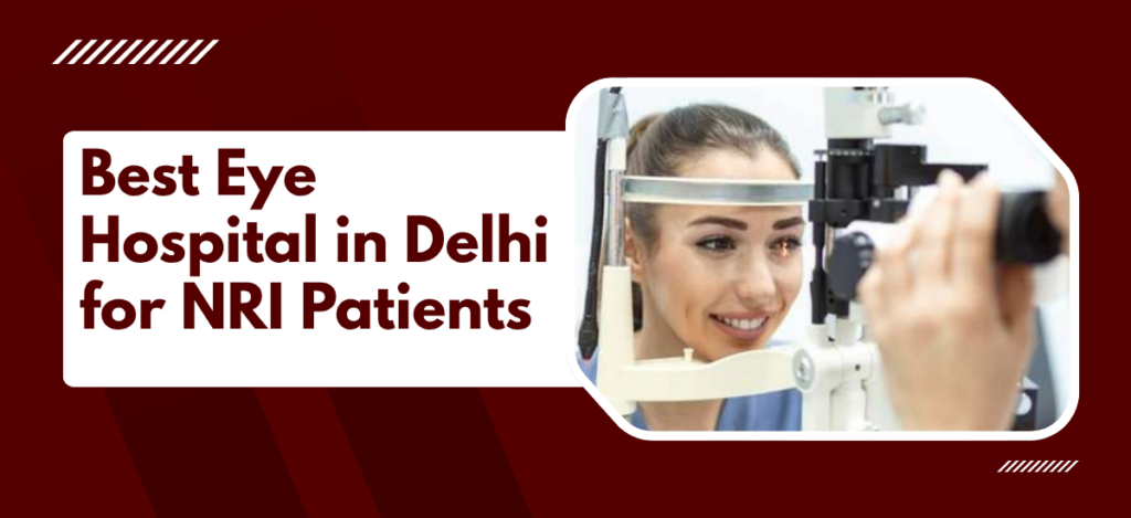 Banner advertising the best eye hospital in Delhi for NRI patients, with a woman having an eye exam.